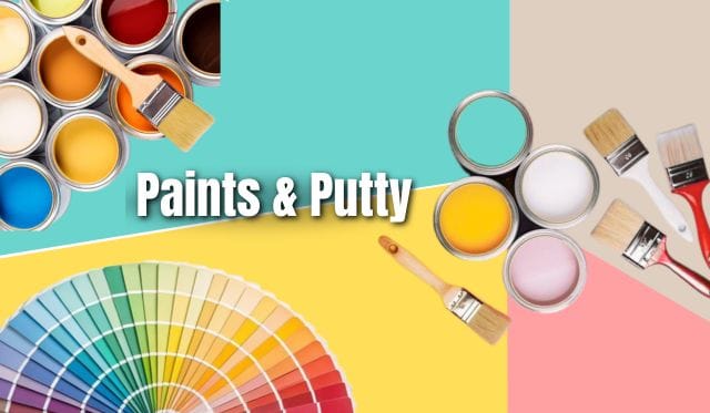 Paints & Putty