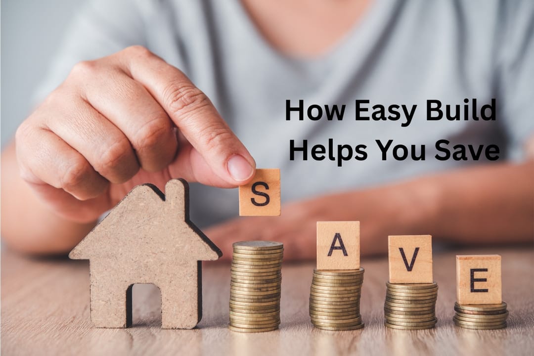 Kaise Easy Build Ne Bachaya Mera Paisa, Waqt aur Stress—Ek Real Ghar-Banane Wale Ki Kahaani